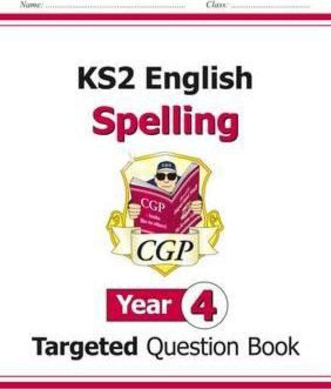 

KS2 English Targeted Question Book: Spelling - Year 4.paperback,By :CGP Books - CGP Books