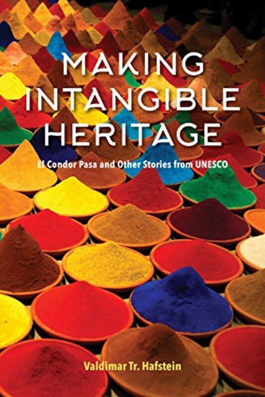 

Making Intangible Heritage by Lonely Planet Kids-Paperback