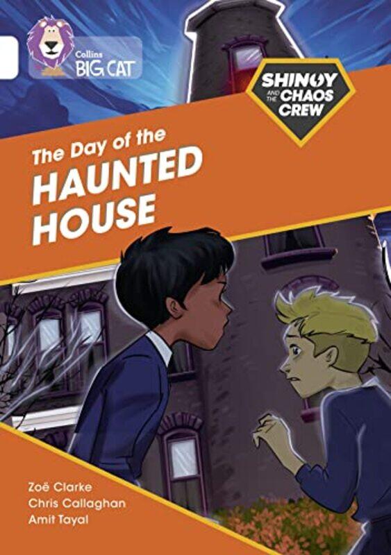 

Shinoy and the Chaos Crew The Day of the Haunted House by Chris CallaghanZoe ClarkeAmit Tayal-Paperback