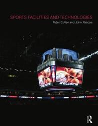 Sports Facilities and Technologies.paperback,By :Peter Culley