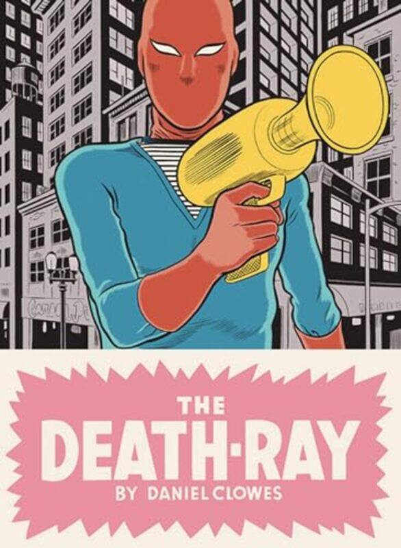 

Death Ray By Clowes Daniel - Paperback