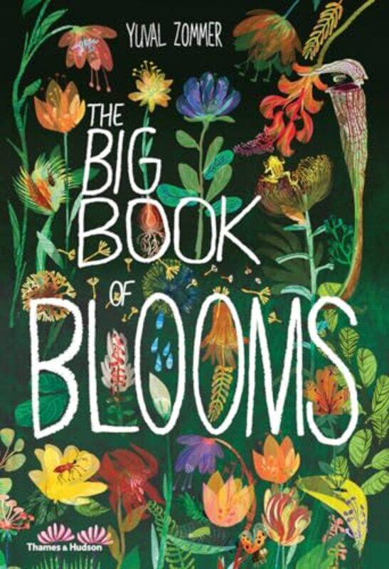 

The Big Book of Blooms by Yuval Zommer-Hardcover