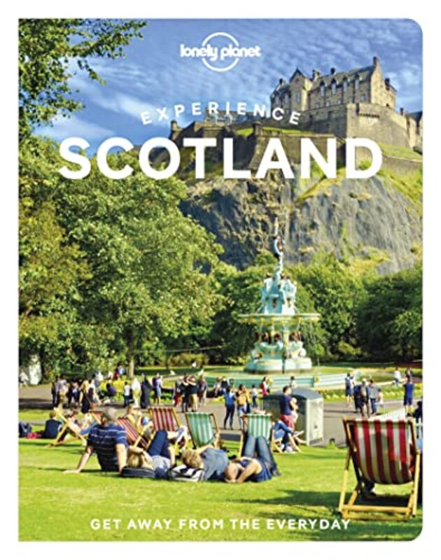 Lonely Planet Experience Scotland,Paperback by Lonely Planet - MacEacheran, Mike - Arbuckle, Susanne - Baird, Colin - Gillespie, Kay - Goodlad, Lau