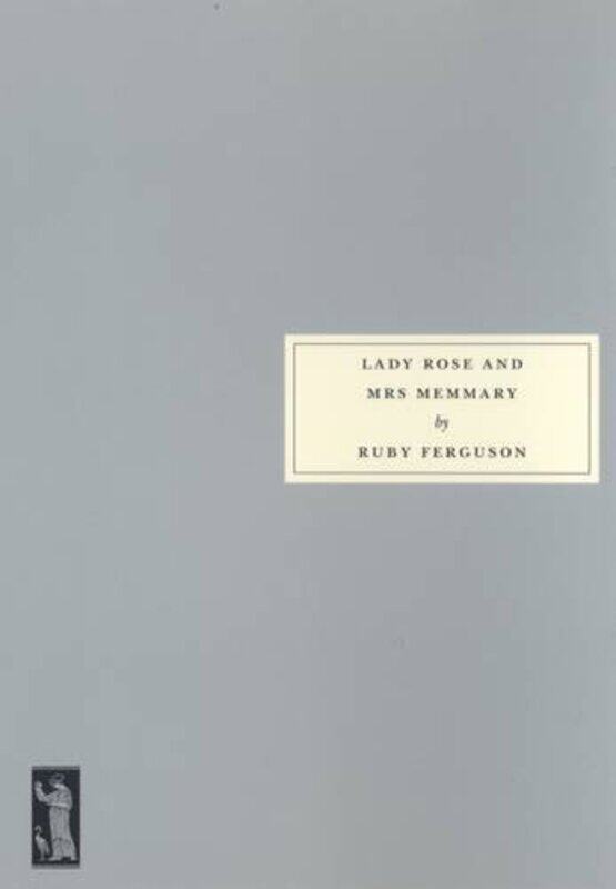 

Lady Rose and Mrs Memmary by Ruby Ferguson-Paperback