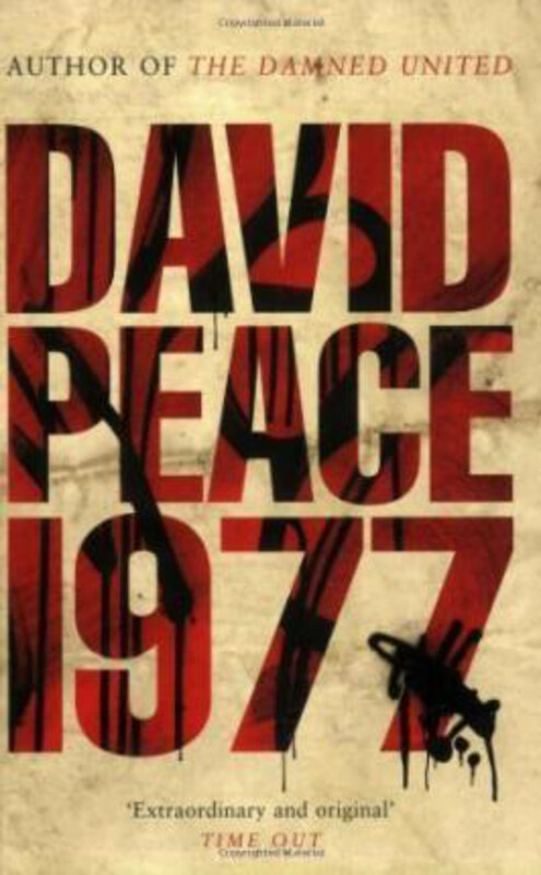 

Red Riding Nineteen Seventy Seven, Paperback Book, By: David Peace