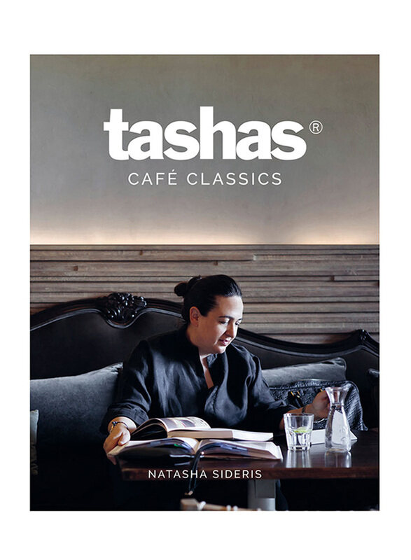 

Tasha Cafe Classics, Hardcover, By: Natasha Sideris
