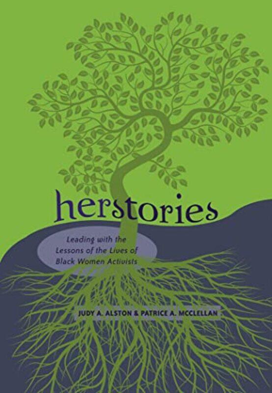 

Herstories by Patrice A McClellanJudy A AlstonRichard Greggory Johnson III-Paperback