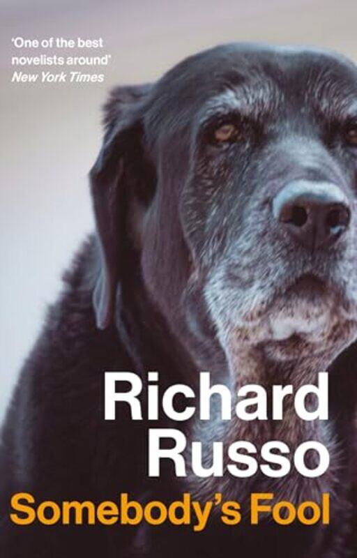 

Somebodys Fool by Richard Russo-Paperback