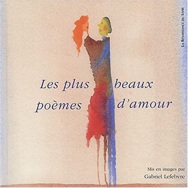 Les Plus Beaux Po mes damour,Paperback by Gabriel Lefebvre