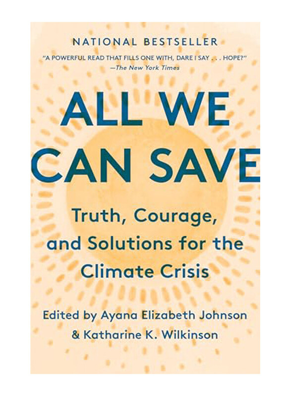 

All We Can Save, Paperback Book, By: Ayana Elizabeth Johnson