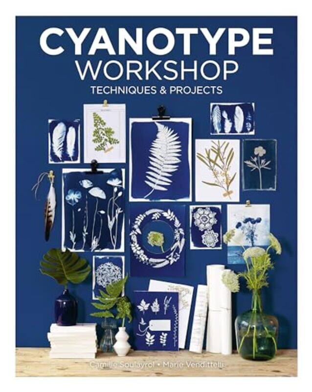 

Cyanotype Workshop By Soulayrol Camille - Paperback