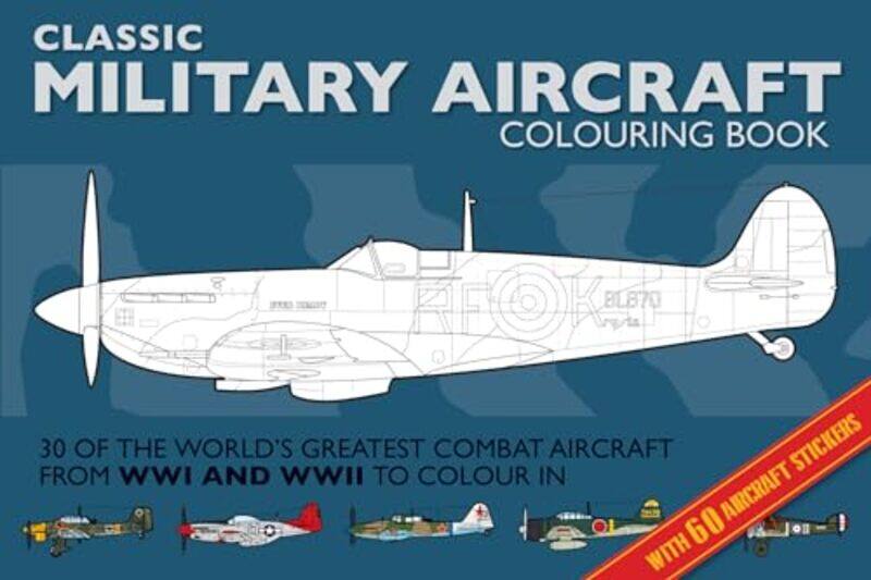 

Military Aircraft Colouring Book by Adam WildeMihaly Kovesdi-Paperback