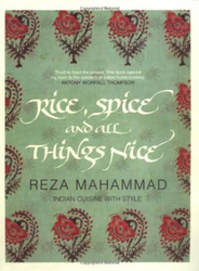 Rice, Spice and all Things Nice, Paperback Book, By: Reza Mahammad
