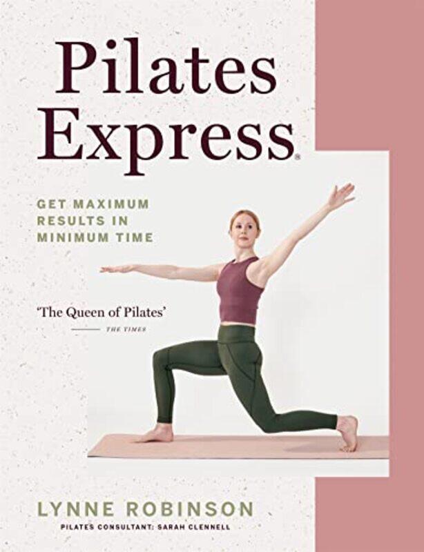 

Pilates Express by Lynne Robinson-Paperback