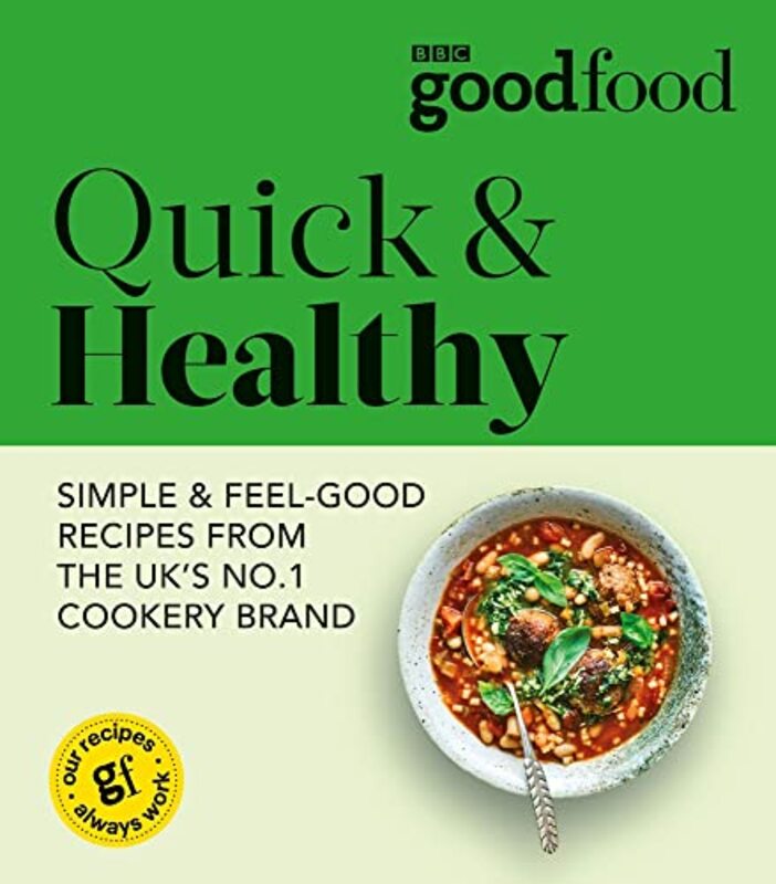 Good Food: Quick & Healthy,Paperback,By:Good Food