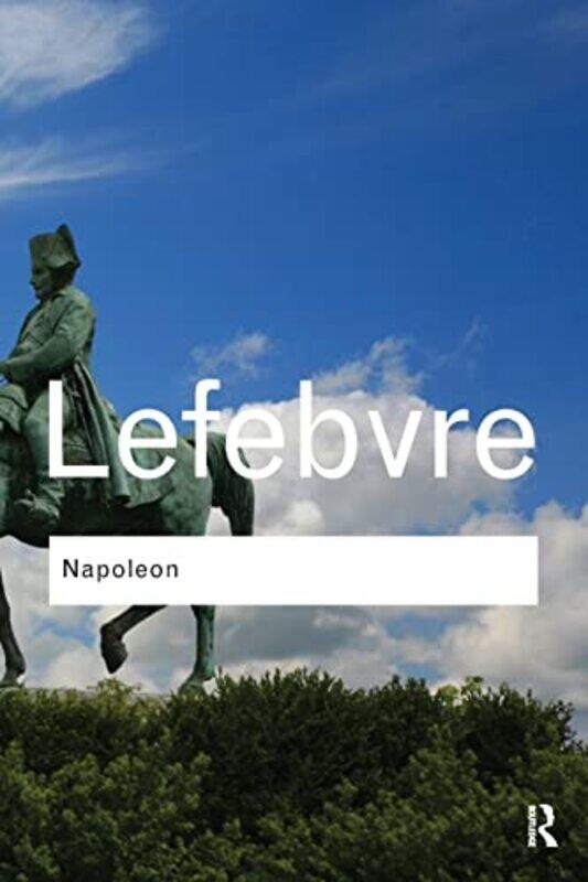 

Napoleon by Lefebvre, Georges - Roberts, Andrew (Consultant, UK) Paperback