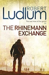 The Rhinemann Exchange by Robert Ludlum-Paperback