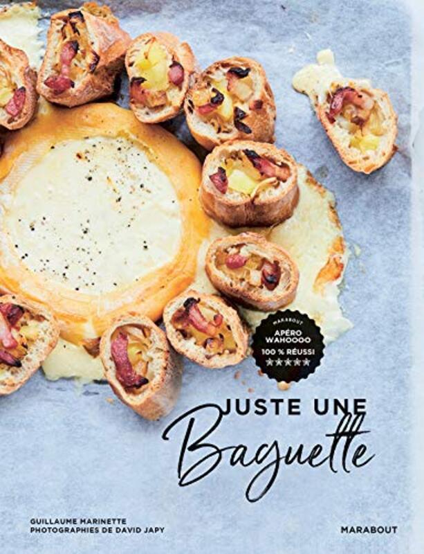 Juste une baguette,Paperback,By:Guillaume Marinette