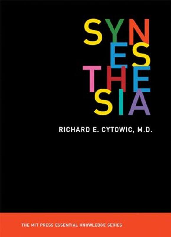 

Synesthesia, Paperback by Cytowic, Richard E. (Doctor)