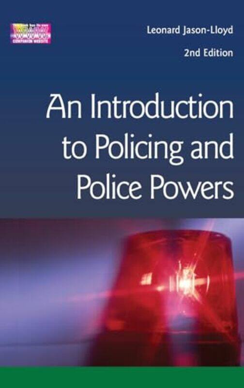 

Introduction to Policing and Police Powers by Susan Author Briscoe-Hardcover