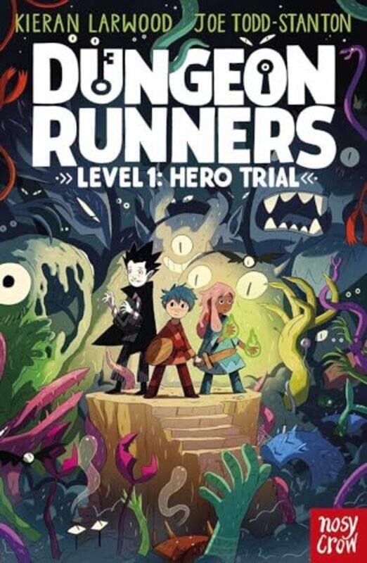 

Dungeon Runners Hero Trial By Larwood, Kieran - Todd Stanton, Joe -Paperback