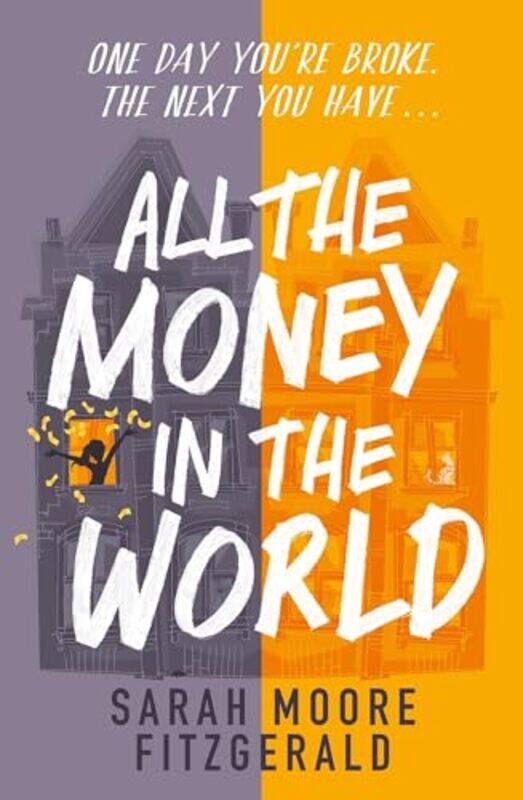 

All the Money in the World by Sarah Moore Fitzgerald-Paperback