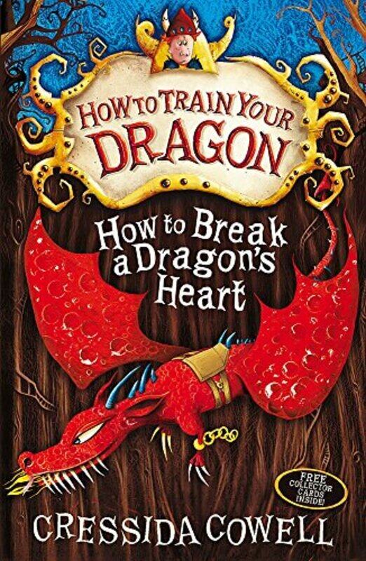 

How to Break a Dragon s Heart Book 8 Paperback by Cressida Cowell