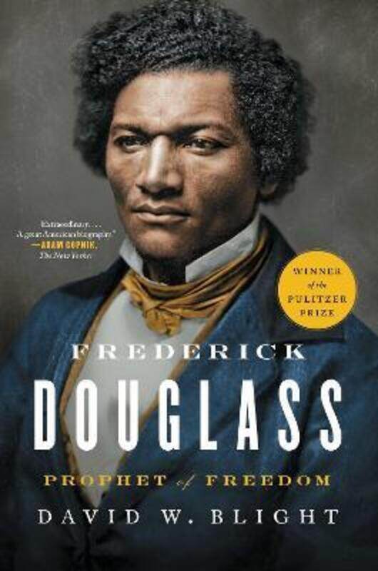 

Frederick Douglass: Prophet of Freedom.paperback,By :Blight, David W.