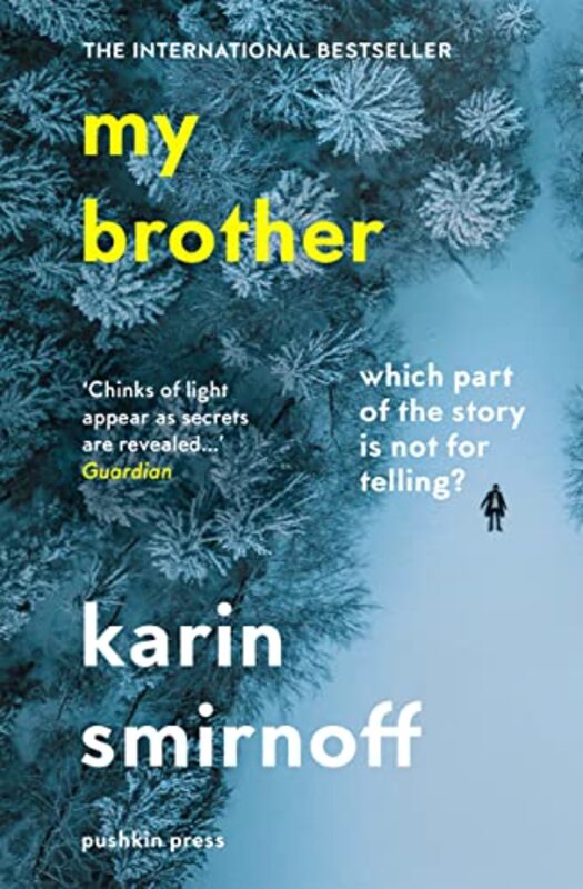 My Brother , Paperback by Smirnoff, Karin - Paterson, Anna