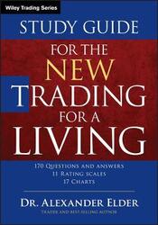 Study Guide for The New Trading for a Living,Paperback,ByElder, Alexander