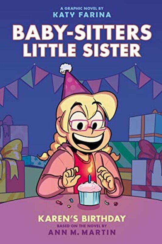 

Karens Birthday: A Graphic Novel (Baby-Sitters Little Sister #6),Hardcover by Martin Ann M