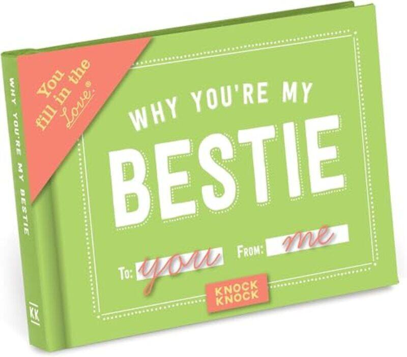 

Knock Knock Why YouRe My Bestie Fill In The Love Journal By Knock Knock Paperback