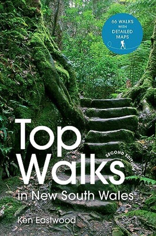 

Top Walks in New South Wales 2nd edition by Ken Eastwood-Paperback