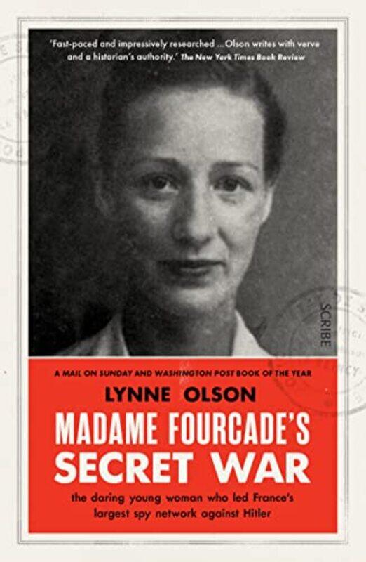 

Madame Fourcade’s Secret War by Lynne Olson-Paperback