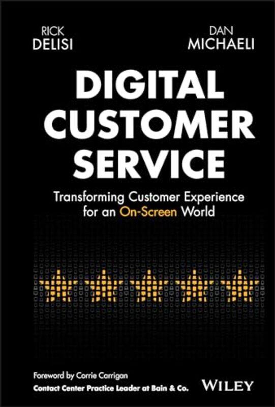 

Digital Customer Service by Rick DeLisiDan Michaeli-Hardcover