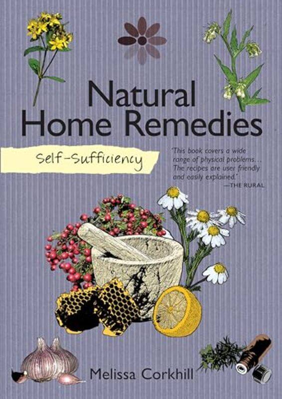 

SelfSufficiency Natural Home Remedies by Melissa Corkhill-Paperback