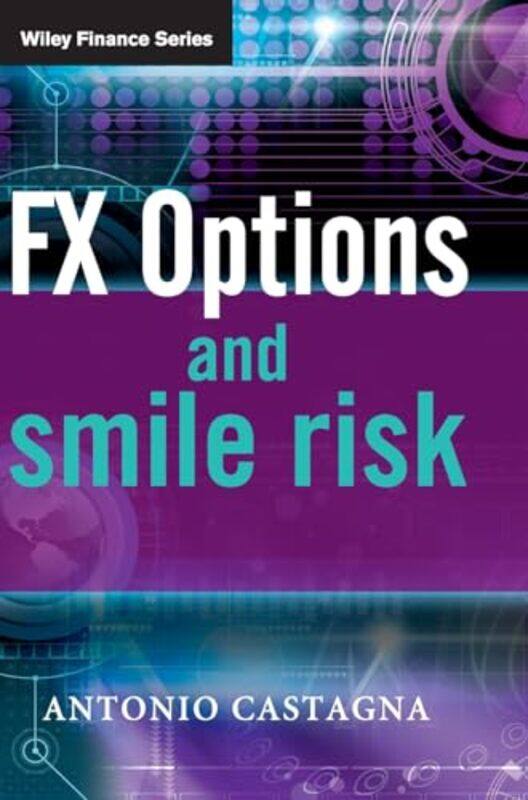 

FX Options and Smile Risk by Heather HawkinsHannah Rabey-Hardcover