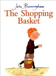 The Shopping Basket by Burningham, John Paperback