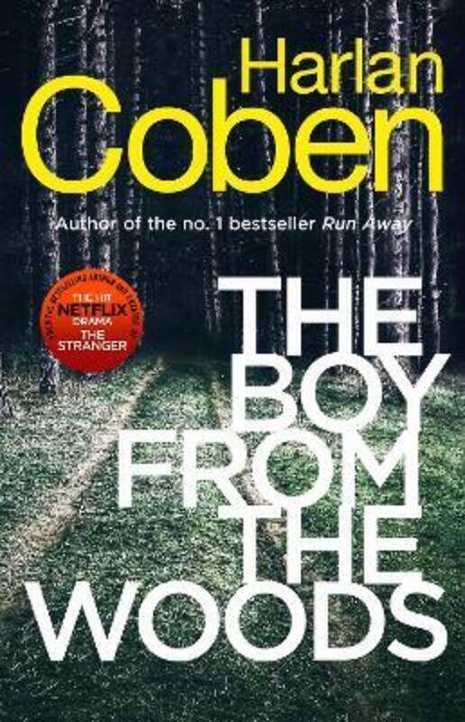 

The Boy from the Woods: From the #1 bestselling creator of the hit Netflix series The Stranger.paperback,By :Coben, Harlan