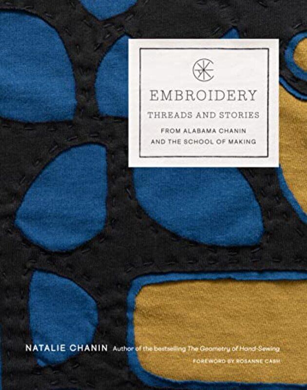 

Embroidery Threads and Stories from Alabama Chanin and The School of Making by Paul MoranAdrienn Greta Schonberg-Hardcover