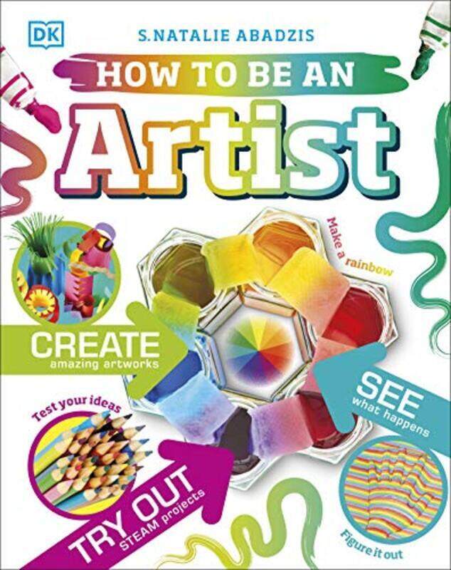 

How To Be An Artist , Hardcover by DK