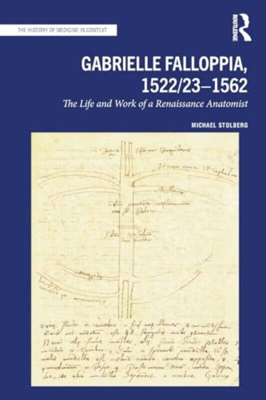 

Gabrielle Falloppia 1522231562 by Michael Stolberg-Paperback