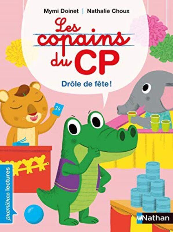 

Les Copains Du Cp Drole De Fete by DOINET CHOUX -Paperback