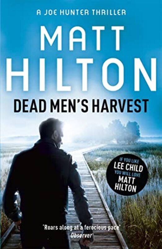 

Dead Mens Harvest by Matt Hilton-Paperback
