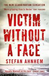 Victim Without A Face (Fabian Risk 1).paperback,By :Stefan Ahnhem