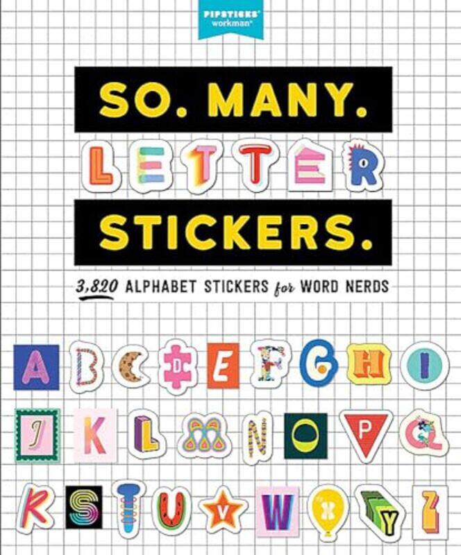 

So Many Letter Stickers By Pipsticks + Workman - Paperback