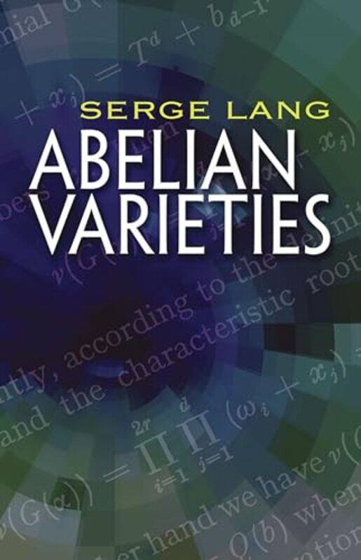 

Abelian Varieties by Serge Lang-Paperback