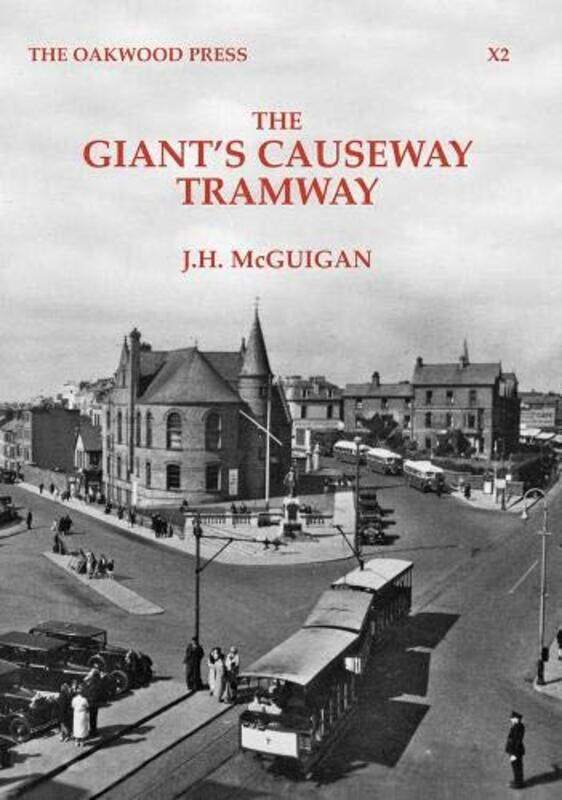 

The Giants Causeway Tramway by JH McGuigan-Paperback