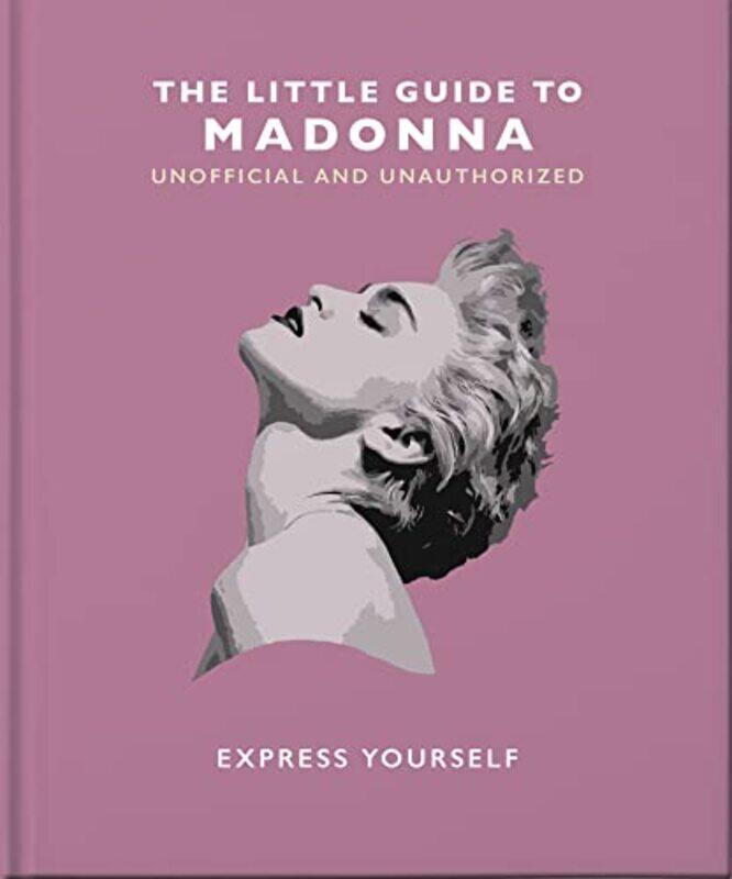 

Little Guide To Madonna Hardcover by Orange Hippo!
