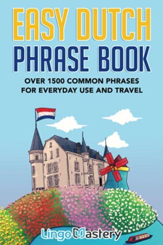 

Easy Dutch Phrase Book by Jim Asbury University USA Owens-Paperback